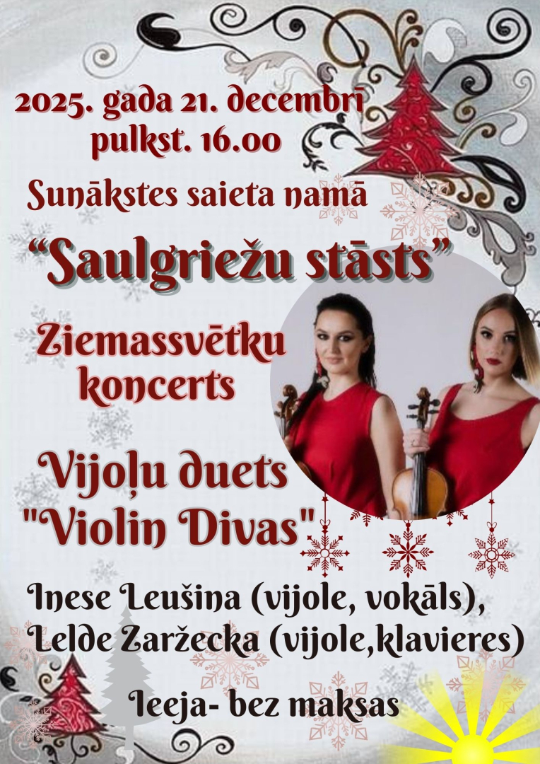 vijoļu dueta “Violin Divas” Ziemassvētku koncerts “Saulgriežu stāsts”