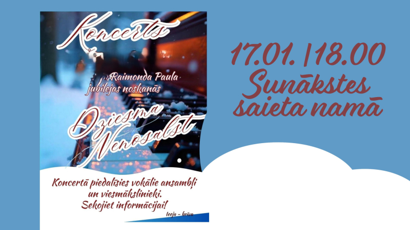 Koncerts Raimonda Paula jubilejas noskaņās “Dziesma nenosalst”
