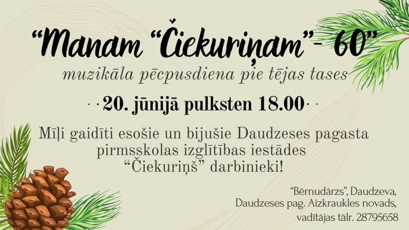 “Manam “Čiekuriņam”- 60”