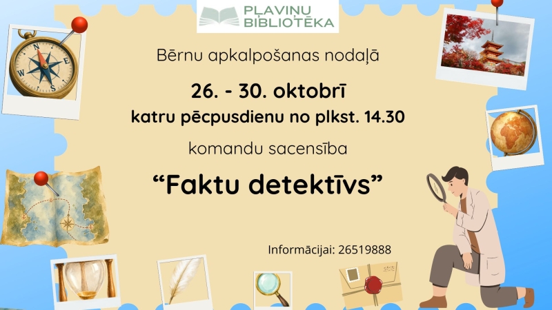 Komandu sacensība “Faktu detektīvs”