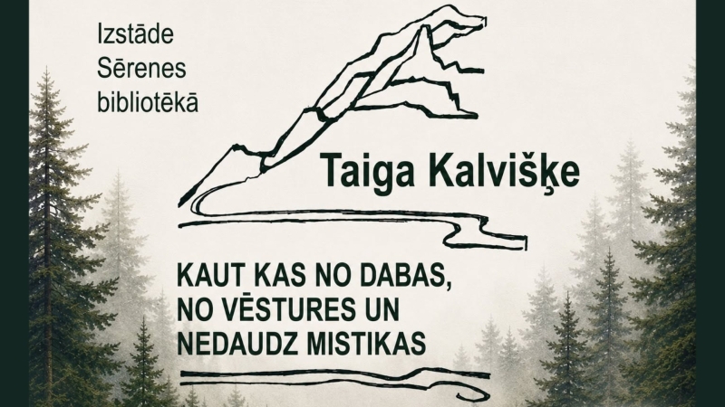 Taigas Kalvišķes izstāde "Kaut kas no dabas, no vēstures un nedaudz mistikas”