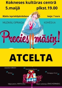 Atcelts precies , māsiņ
