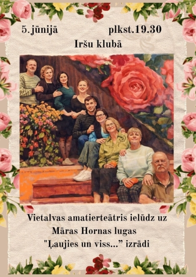 Māras Hornas lugas “Ļaujies un viss...” izrāde Iršos