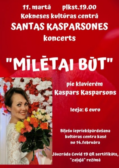 Santas Kasparsones koncerts “Mīlētai būt”