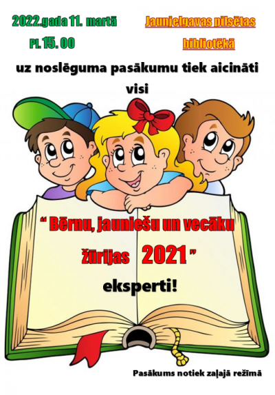 Bērnu, jauniešu, vecāku žūrijas noslēguma pasākums