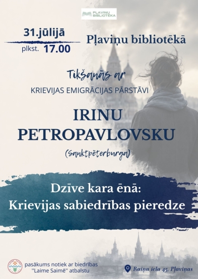 Tikšanās ar Krievijas emigrācijas pārstāvi Irinu Petropavlovsku (Sanktpēterburga)
