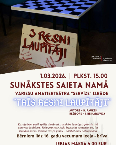 Variešu amatierteātra “Servīze” izrāde – Hermanis Paukšs “Trīs resni laupītāji”
