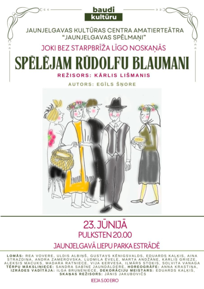 Spēlējam Rūdolfu Blaumani