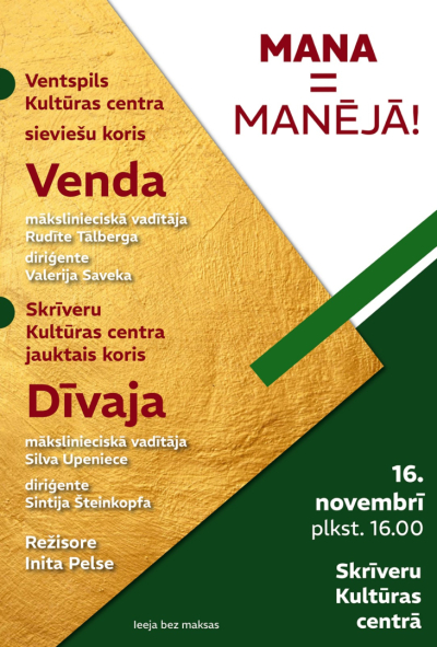 koncerts “Mana = Manējā!”