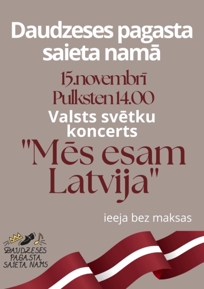 Valsts svētku koncerts “Mēs esam Latvija”