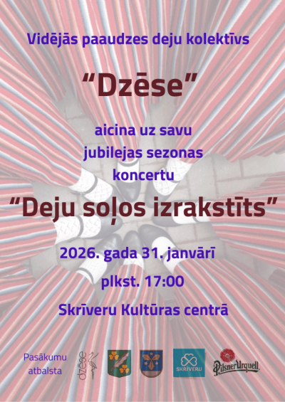 Vidējās paaudzes deju kolektīvs "Dzēse" aicina uz jubilejas sezonas koncertu "Deju soļos izrakstīts"