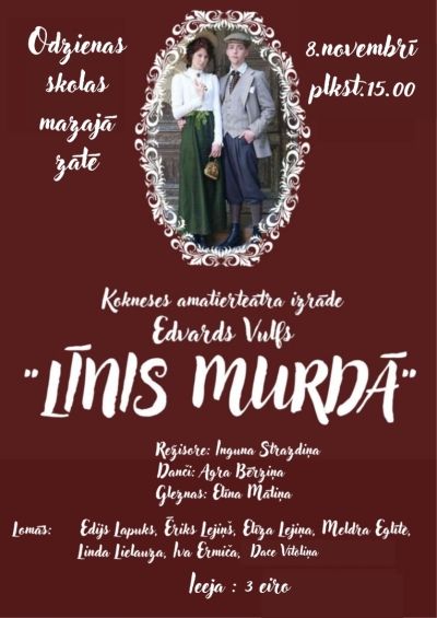 Kokneses amatierteātra izrāde Edvards Vulfs “Līnis murdā”