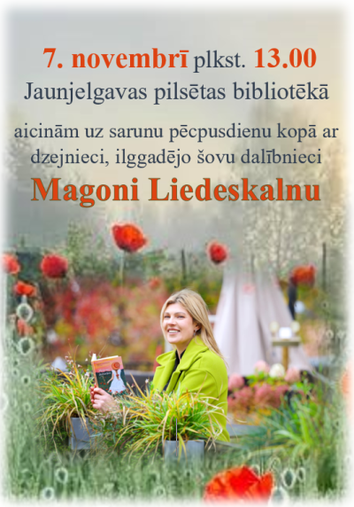 Sarunu pēcpusdiena kopā ar dzejnieci Magoni Liedeskalnu