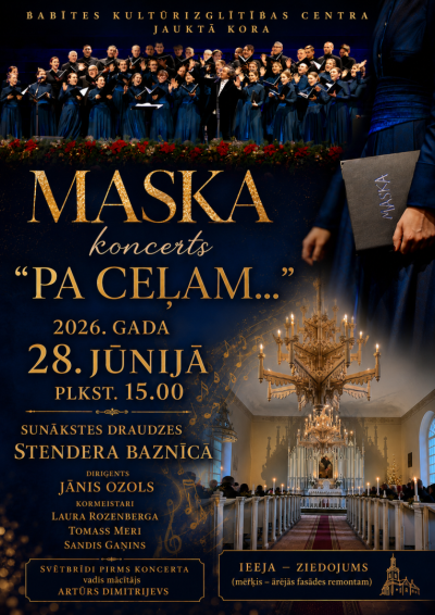 Jauktā kora "Maska" koncerts "Pa ceļam..."