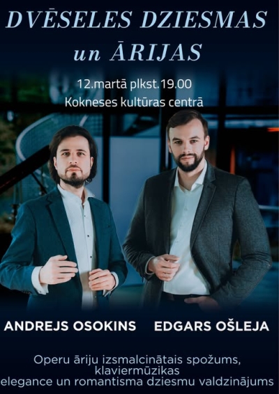 Andrejs Osokins un Edgars Ošleja ar programmu “Dvēseles dziesmas un ārijas”