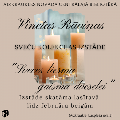 sveču kolekcijas izstāde