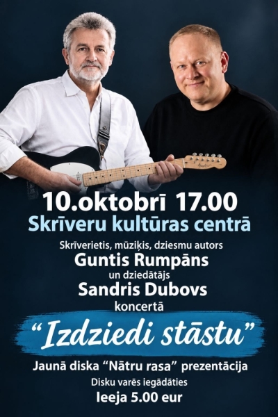 Guntis Rumpāns un Sandris Dubovs koncertā “Izdziedi stāstu”