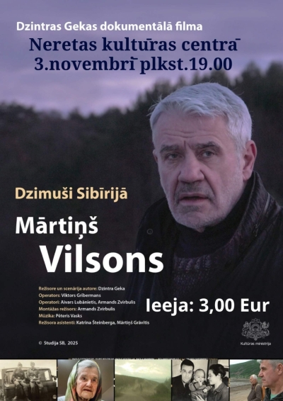 Dzintras Gekas dokumentālā filma “Dzimuši Sibīrijā. Mārtiņš Vilsons”
