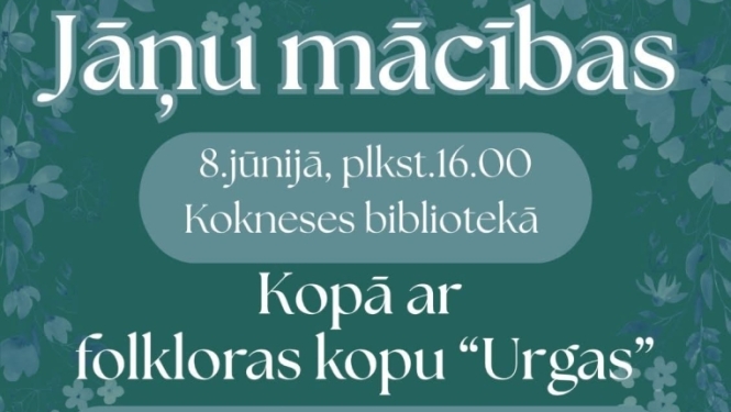 Jāņu mācības kopā ar folkloras kopu “Urgas”