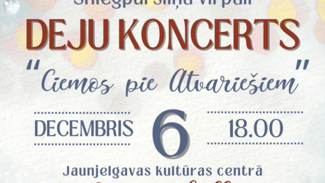 Deju koncerts sniegpārsliņu virpulī “Ciemos pie Atvariešiem”