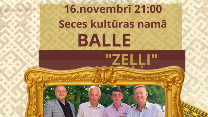 balle ar grupu “Zeļļi”