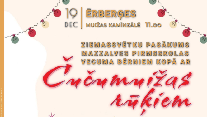 Ziemassvētku pasākums pirmsskolas vecuma bērniem kopā ar Čučumuižas rūķiem