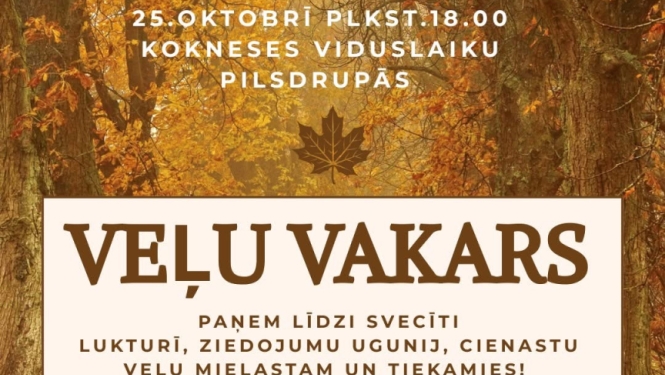 Veļu vakars Kokneses viduslaiku pilsdrupās