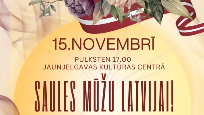 Valsts svētku koncerts "Saules mūžu Latvijai!"