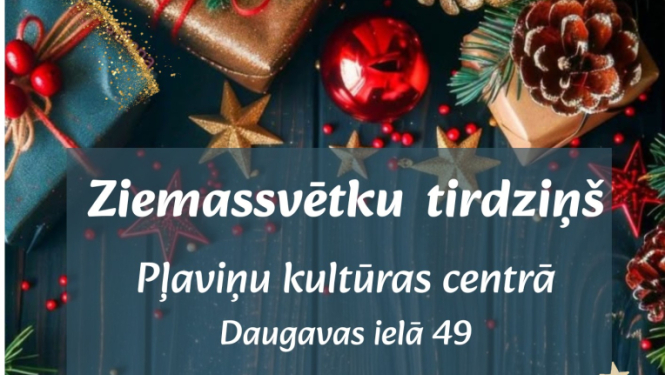 Ziemassvētku tirdziņš Pļaviņu kultūras centrā 