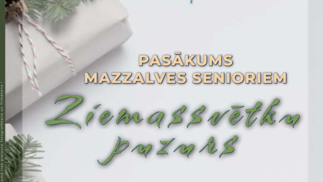 Pasākums senioriem “Ziemassvētku puzurs”