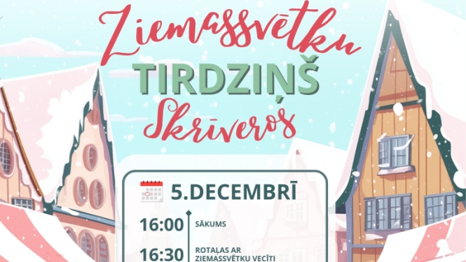 Ziemassvētku tirdziņš un egles iedegšana Skrīveros