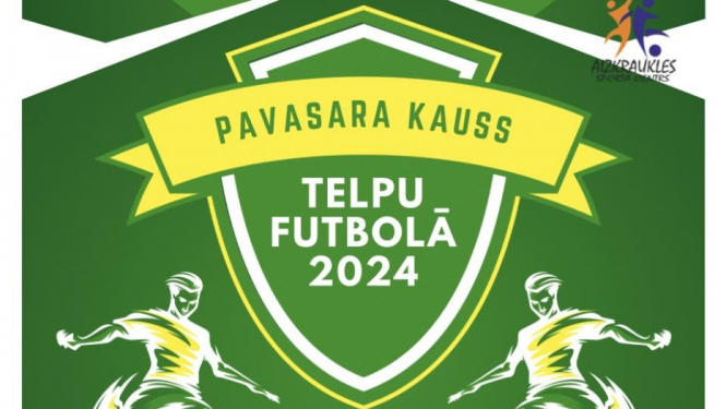 Pavasara kauss 2024 telpu futbolā!