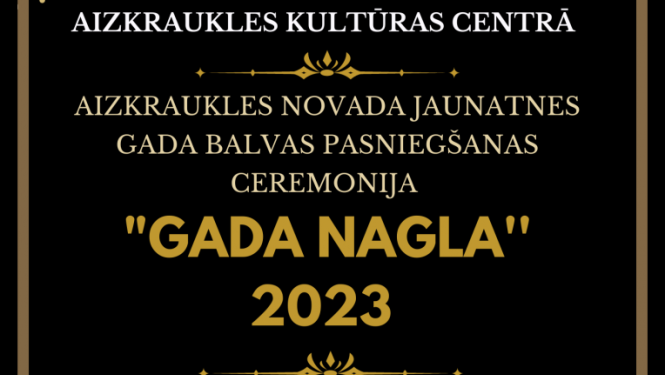Jaunatnes gada balvas pasniegšanas ceremonija "Gada nagla"