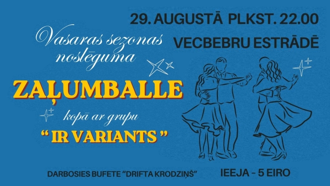 Vasaras sezonas noslēguma zaļumballe ar grupu “Ir Variants”
