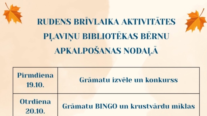 Rudens brīvlaika aktivitātes Pļaviņu bibliotēkas bērnu apkalpošanas nodaļā (19.–23. oktobris)