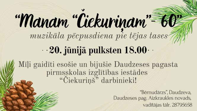 “Manam “Čiekuriņam”- 60”