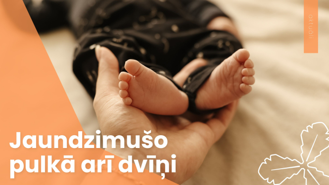 Jaundzimušo pulkā arī dvīņi