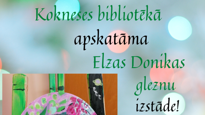 Elzas Donikas gleznu izstāde
