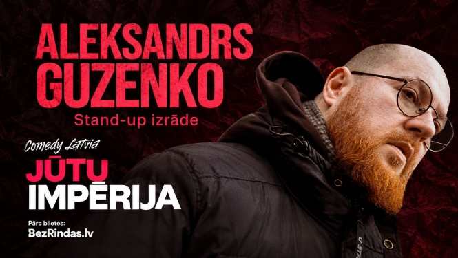 Aleksandra Guzenko Stand-up izrāde “Jūtu impērija”