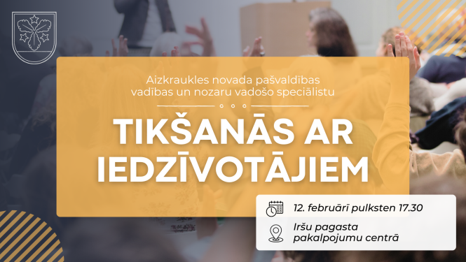 Tikšanās ar iedzīvotājiem