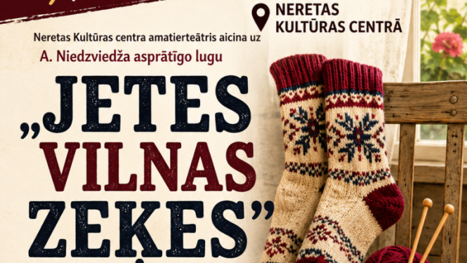 Neretas kultūras centra amatierteātra ''Leišmalīte'' pirmizrāde - Andris Niedzviedzis ''Jetes vilnas zeķes''.
