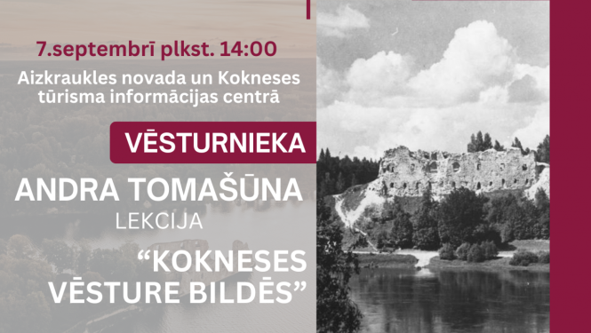 Koknesē norisināsies vēsturnieka Andra Tomašūna lekcija “Kokneses vēsture bildēs”