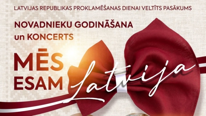 Valsts svētku pasākums un koncerts “Mēs esam Latvija” Koknesē