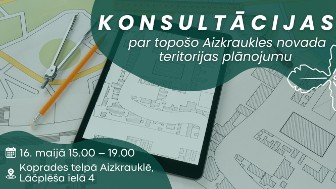 Konsultācijas par topošo Aizkraukles novada teritorijas plānojumu