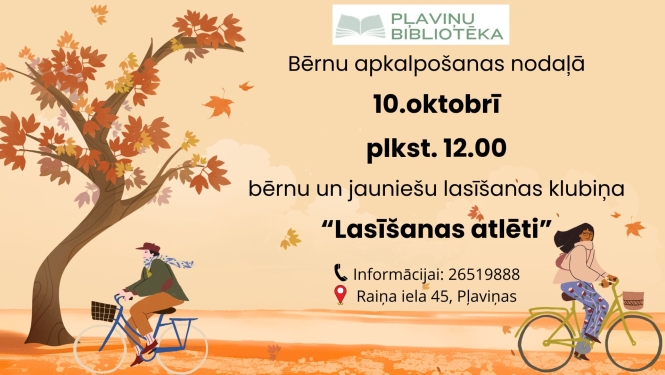 Bērnu un jauniešu lasīšanas klubiņš “Lasīšanas atlēti”.