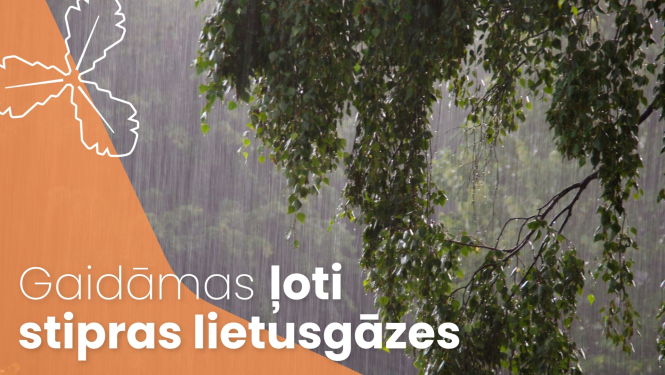 Gaidāmas ļoti stipras lietusgāzes