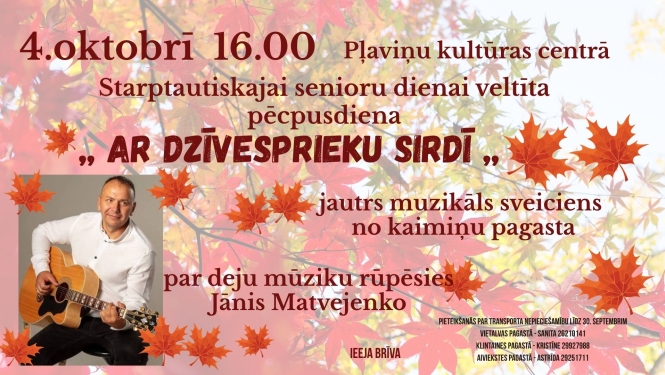Starptautiskajai senioru dienai veltīta pēcpusdiena „Ar dzīvesprieku sirdī”