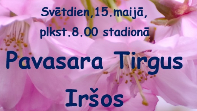 pavasara tirgus Iršos