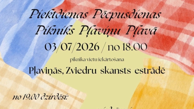 Piektdienas Pēcpusdienas Pikniks Pļaviņu Pļavā