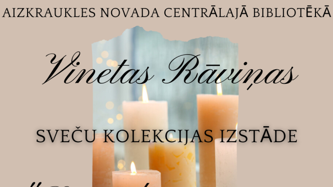 sveču kolekcijas izstāde
